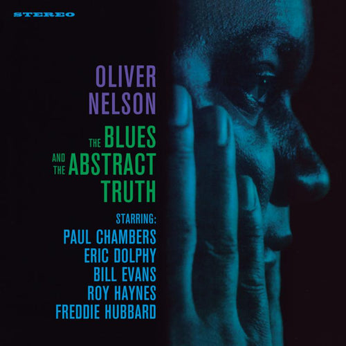 Oliver Nelson - The Blues And The Abstract Truth