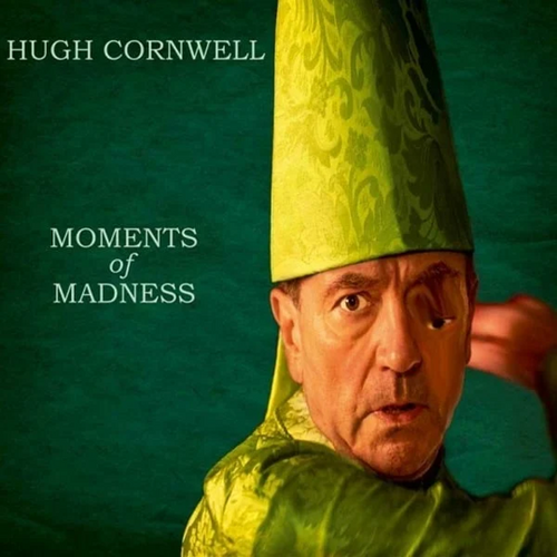 Hugh Cornwell - Moments of Madness [CD]