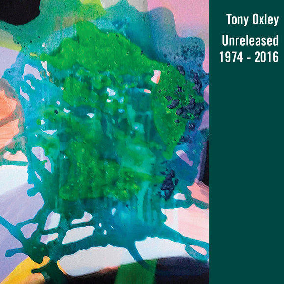 Tony Oxley - Unreleased 1974-2016