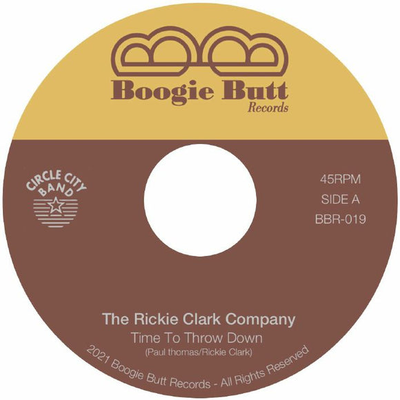 THE RICKIE CLARK COMPANY - TIME TO THROW DOWN