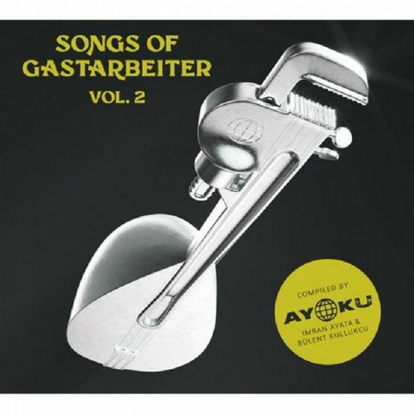 VARIOUS ARTISTS - SONGS OF GASTARBEITER 2