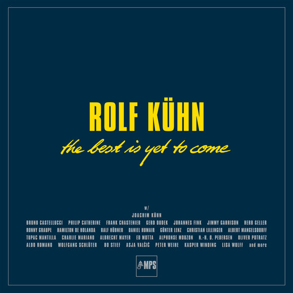 Rolf Kuhn - The Best Is Yet To Come