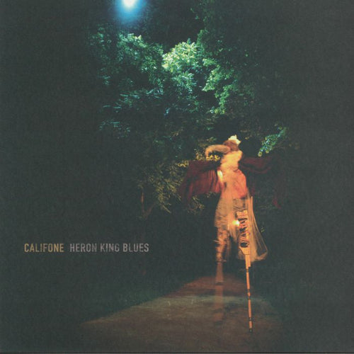 CALIFONE - HERON KING BLUES (DELUXE REISSUE)