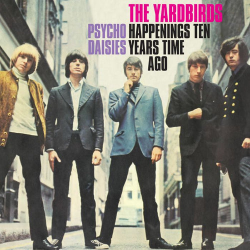 The Yardbirds - Happenings Ten Years Time Ago