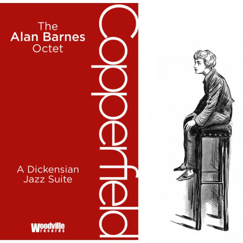 Alan Barnes Octet - Copperfield: A Dickensian Jazz Suite [CD]