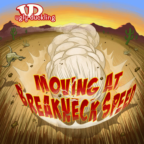 Ugly Duckling – Moving At Breakneck Speed [2LP]