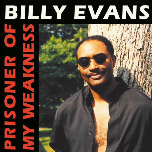 Billy Evans - Prisoner of My Weakness