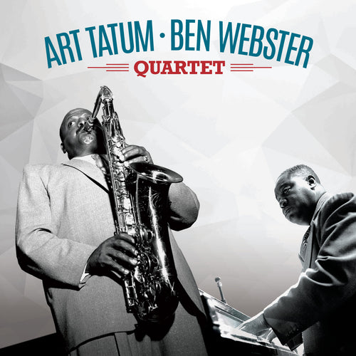 Art Tatum & Ben Webster - The Art Tatum & Ben Webster Quartet