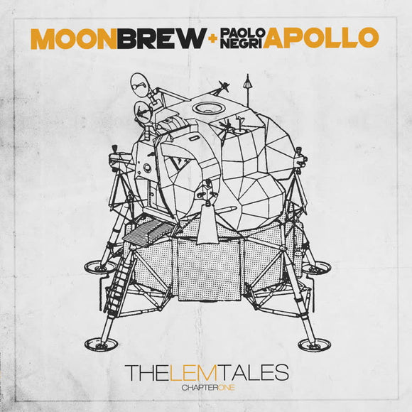 Moonbrew & Paolo Apollo Negri - The LEM Tales - Chapter One