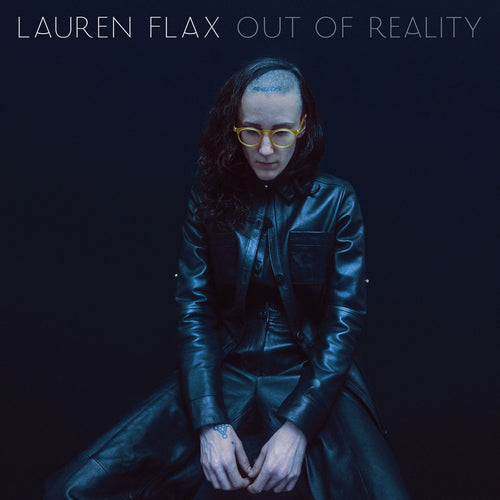 Lauren Flax - Out Of Reality