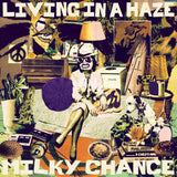 Milky Chance - Living In A Haze [LP]