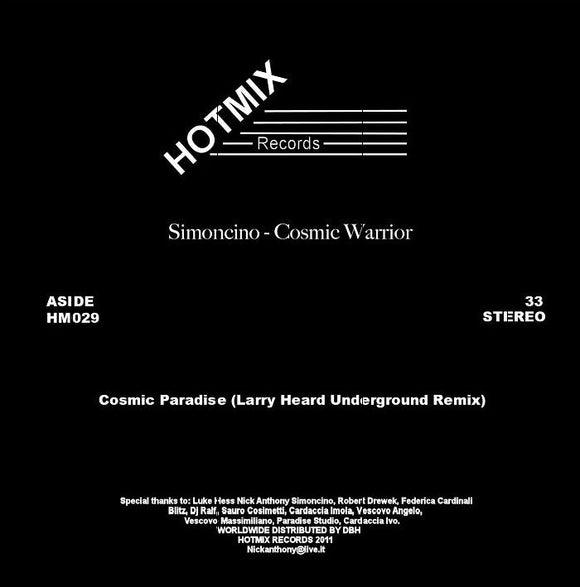 SIMONCINO - COSMIC WARRIOR (LARRY HEARD & RON TRENT REMIXES)