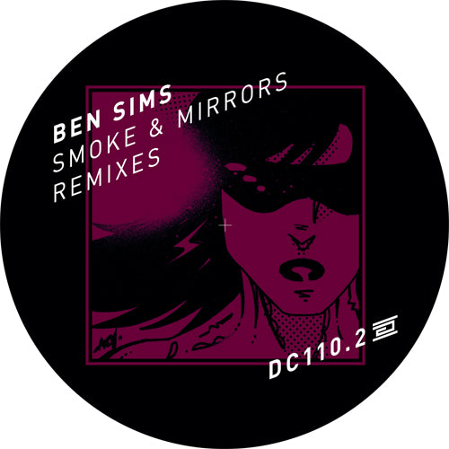 BEN SIMS - SMOKE & MIRRORS REMIXES PART 2