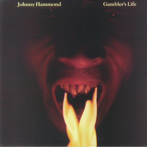 JOHNNY HAMMOND - Gamblers Life