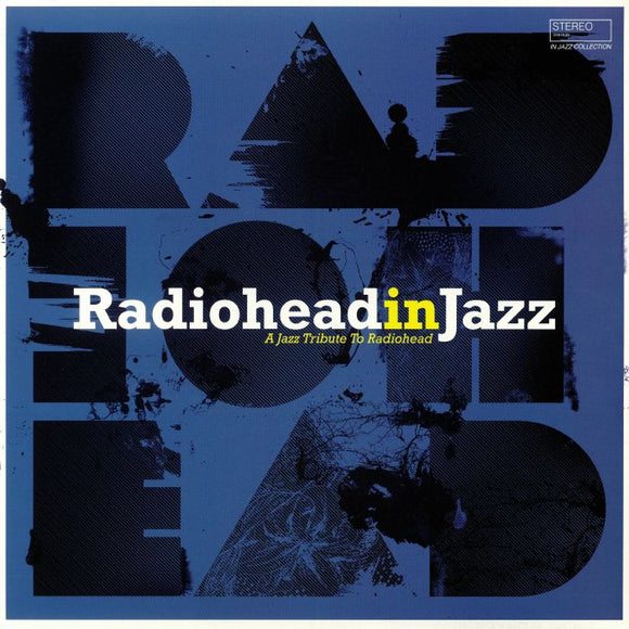 VARIOUS ARTISTS - RADIOHEAD IN JAZZ