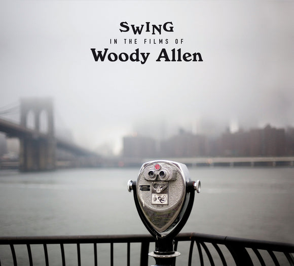 Various Artists - Swing In The Films Of Woody Allen