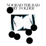 Bit Folder Nogbad the Bad EP