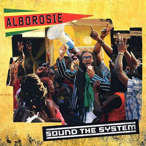 ALBOROSIE - SOUND THE SYSTEM