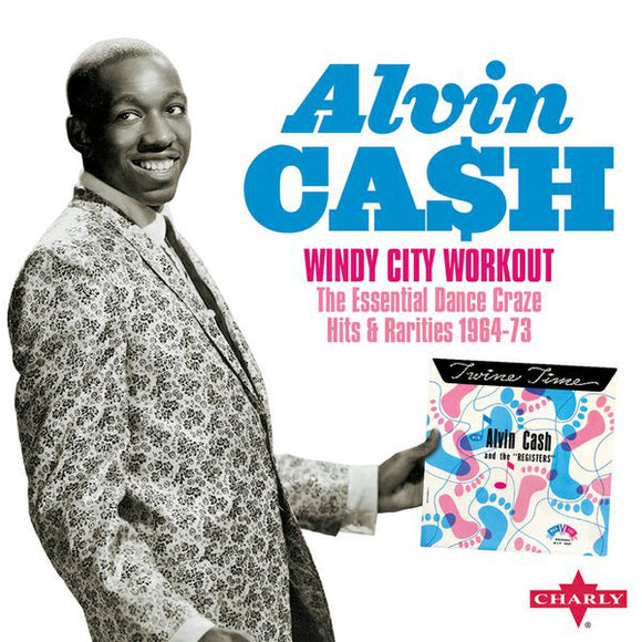 ALVIN CASH - WINDY CITY WORKOUT (2CD)