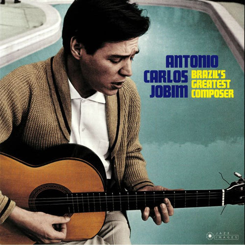 ANTONIO CARLOS JOBIM - BRAZIL'S GREATEST COMPOSER