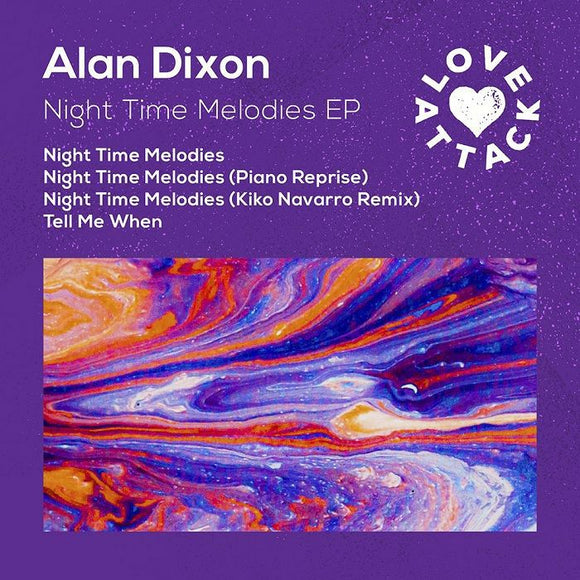 Alan DIXON - Night Time Melodies EP (including Kiko Navarro Mix)