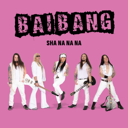 Bai Bang – Sha Na Na Na [CD]