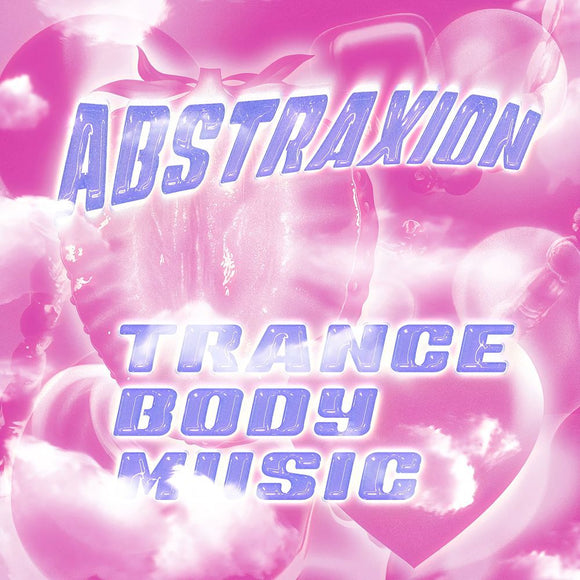 Abstraxion - Trance Body Music