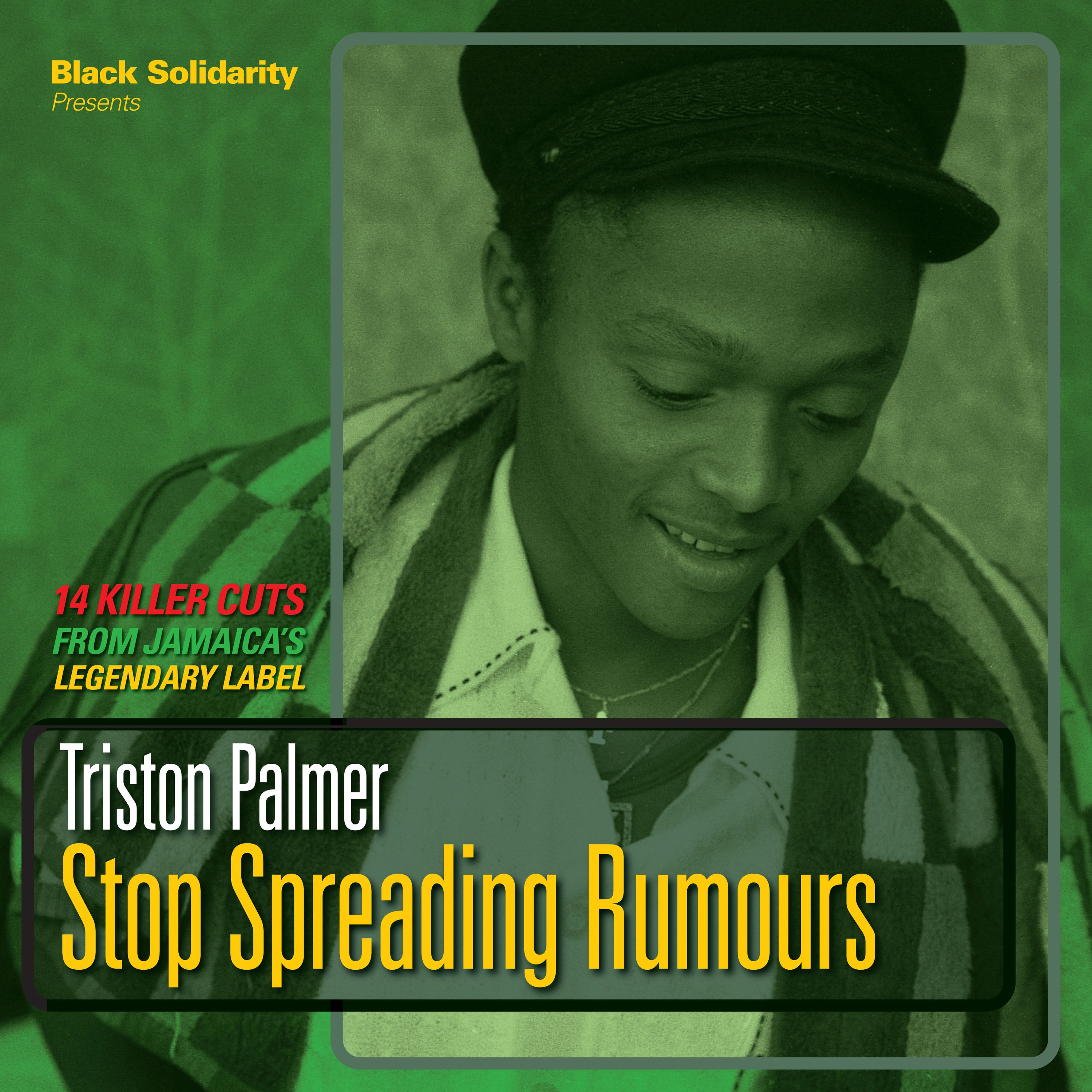 Triston Palmer Black Solidarity Presents STOP SPREADING RUMOURS [LP] –  Horizons Music