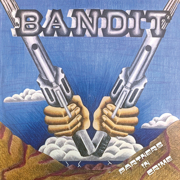 Bandit – Partners In Crime