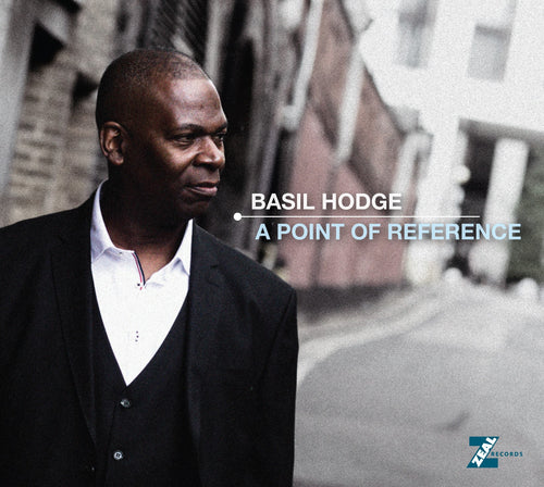 Basil Hodge - A Point Of Reference