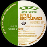 Beta 2 & Zero Tolerance - Minder EP - DOUBLE VINYL