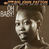 BIG JOHN PATTON - Oh Baby! (Classic Vinyl Series)