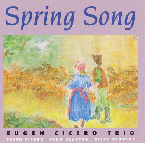 Eugen Cicero Trio - Spring Song