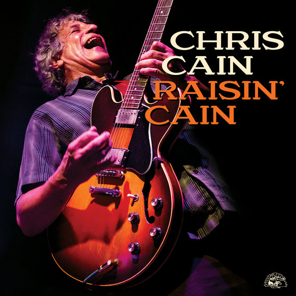 CHRIS CAIN - RAISIN' CAIN