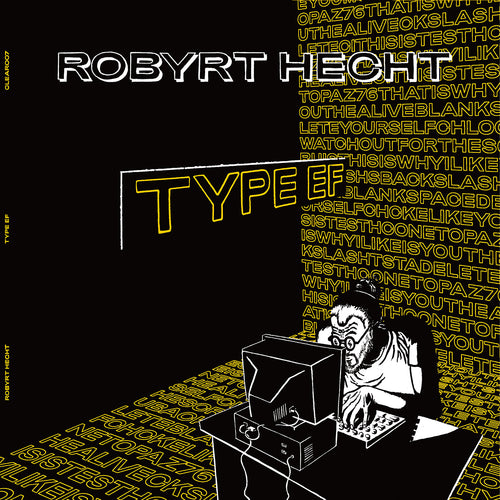 ROBYRT HECHT - TYPE EF EP