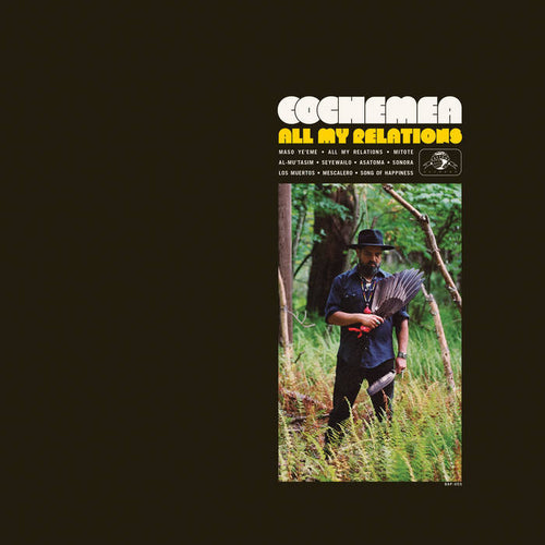 COCHEMEA - ALL MY RELATIONS [LP]