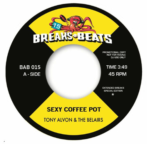 TONY ALVON & THE BELAIRS / STANLEY TURRENTINE - SEXY COFFEE POT / SISTER SANCTIFIED