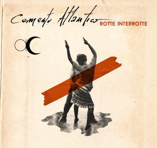 Cemento Atlantico – Rotte Interrotte [CD]