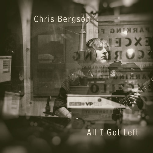 Chris Bergson - All I Got Left