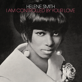 Helene Smith - I Am Controlled By Your Love [LP]