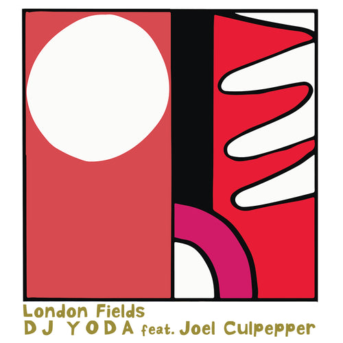 DJ Yoda feat Joel Culpepper - London Fields