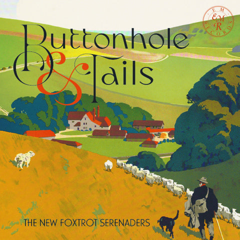 The New Foxtrot Serenaders - Buttonhole & Tails