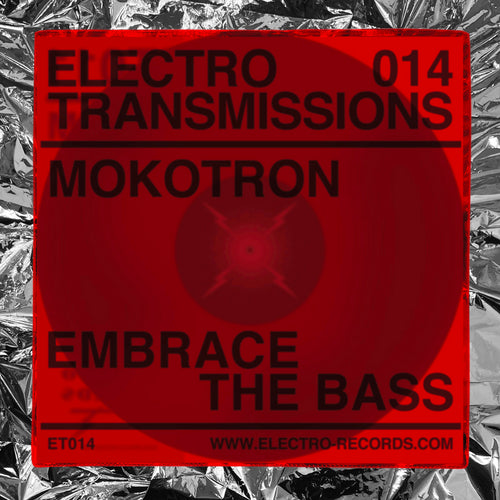 Mokotron - Electro Transmissions 014 - Embrace The Bass