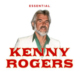 Kenny Rogers - Essential Kenny Rogers