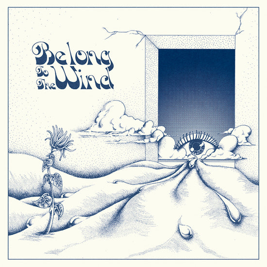 Various Artists - Belong To The Wind (2022 REPRESS)