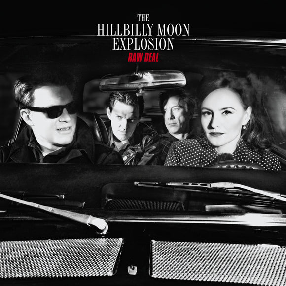 The HILLBILLY MOON EXPLOSION - Raw Deal