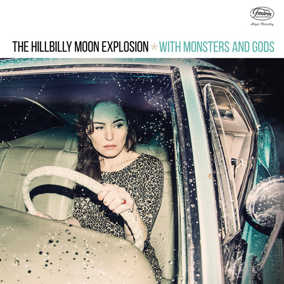 The HILLBILLY MOON EXPLOSION - With Monsters and Gods [CD]