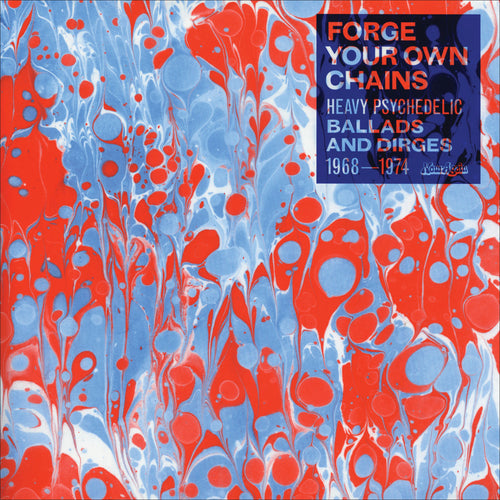 Various Artists - Forge Your Own Chains