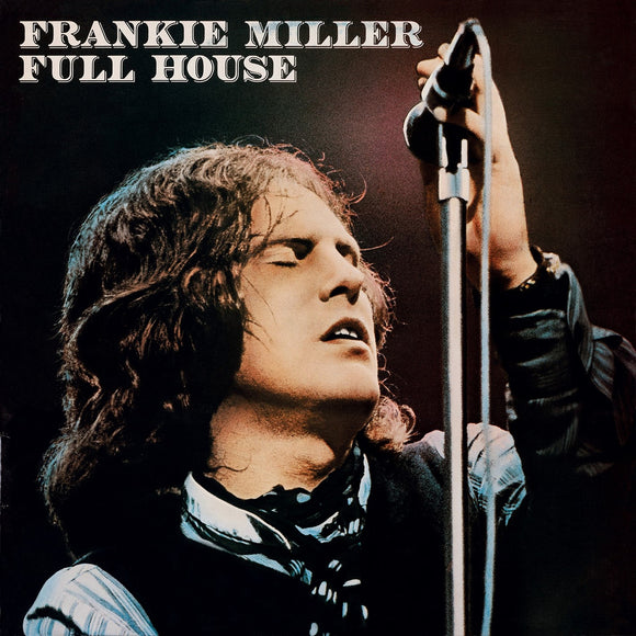 Frankie Miller – Full House