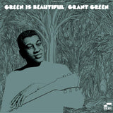 GRANT GREEN – Green is Beautiful (Classic Vinyl Series)